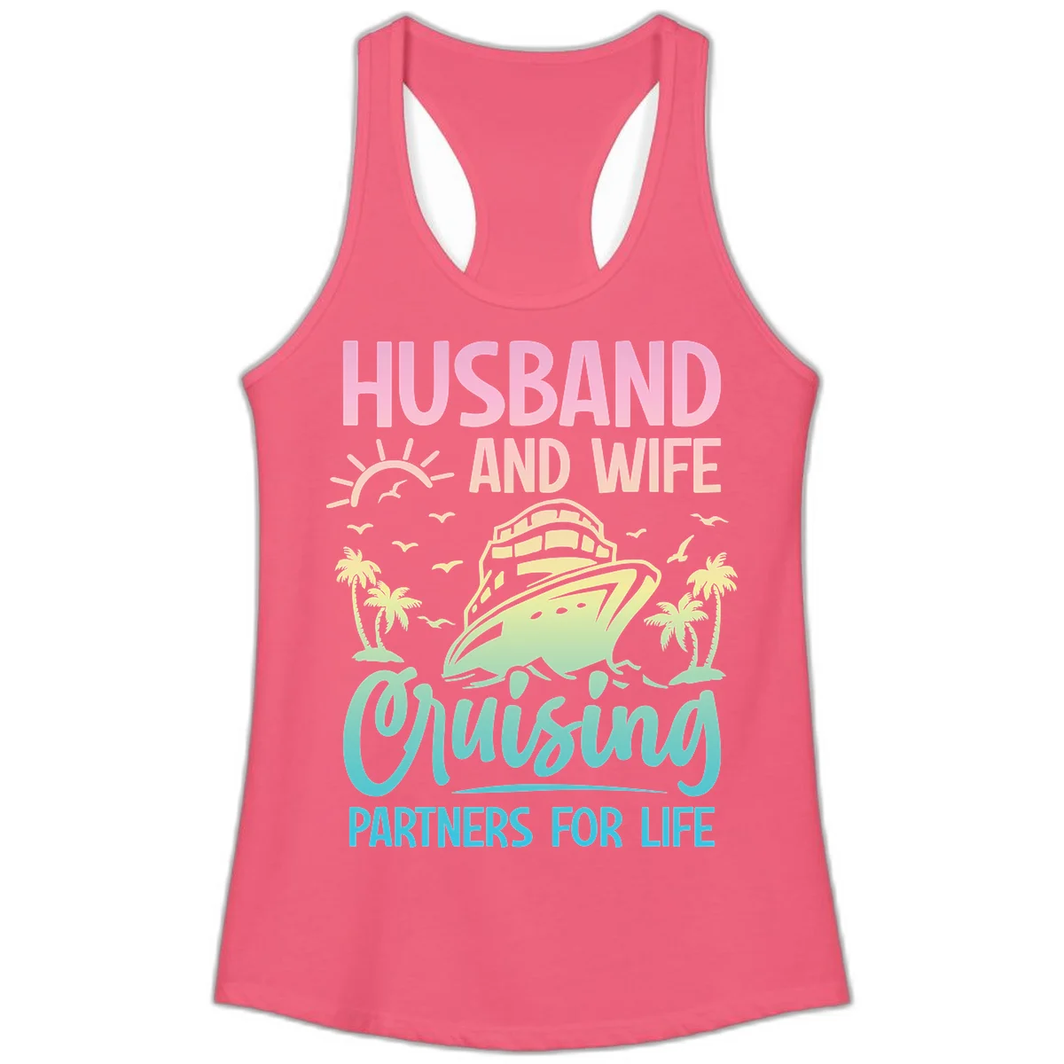Husband And Wife Cruising Partners For Life Ladies Tank in Hot Pink