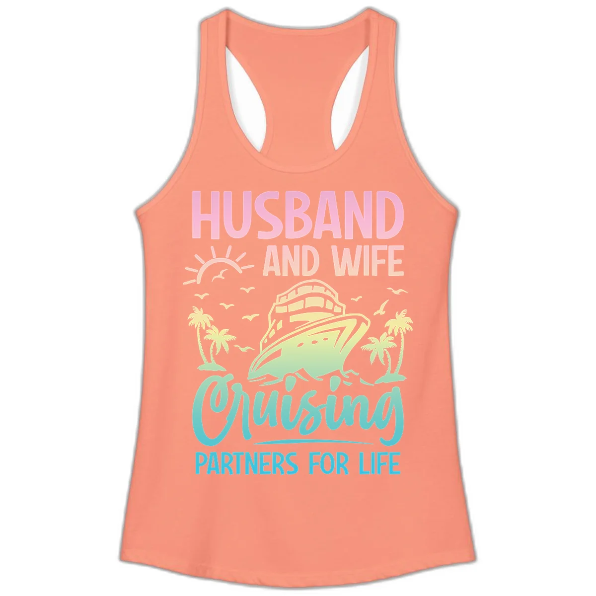 Husband And Wife Cruising Partners For Life Ladies Tank in Solid Light Orange