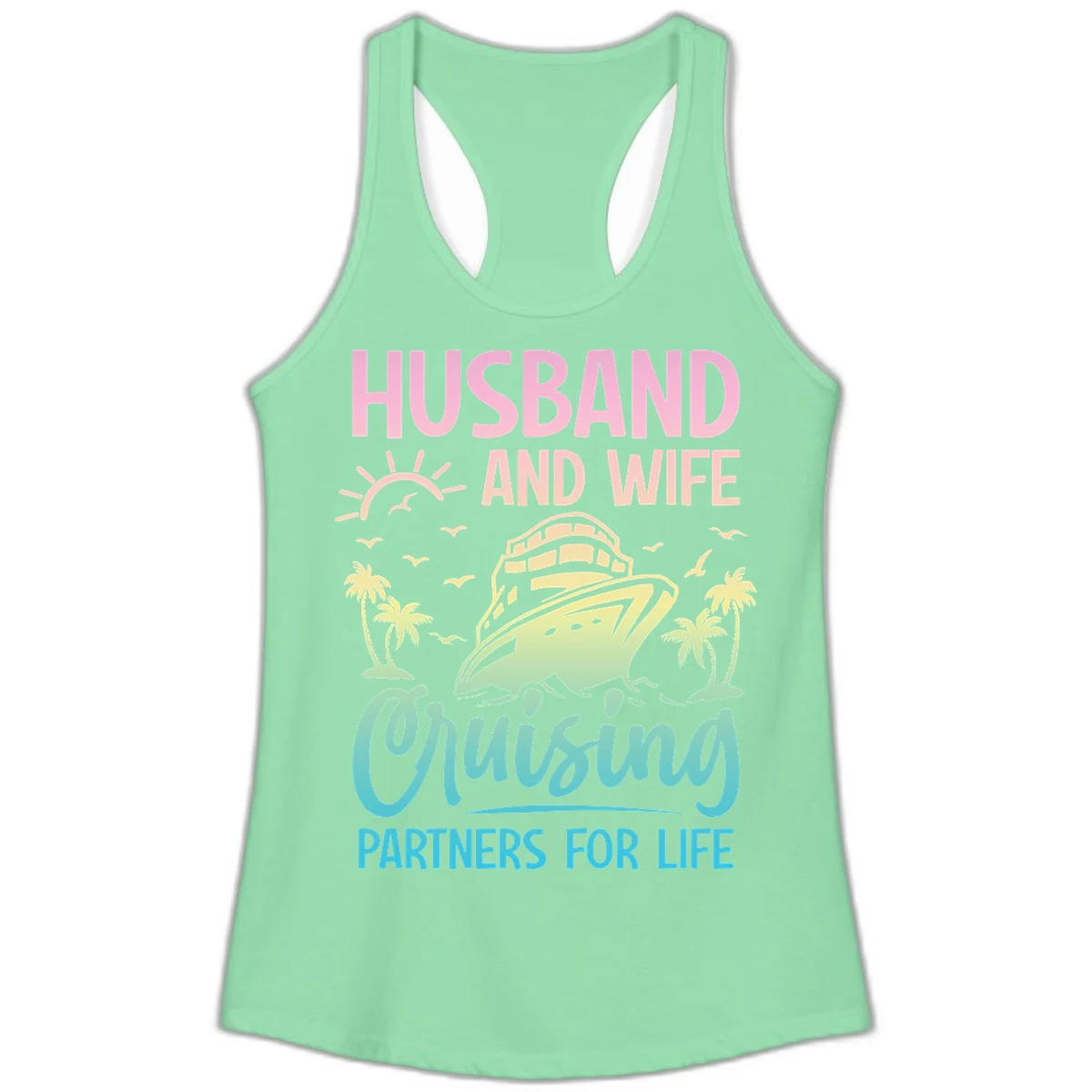 Husband And Wife Cruising Partners For Life Ladies Tank in Solid Mint