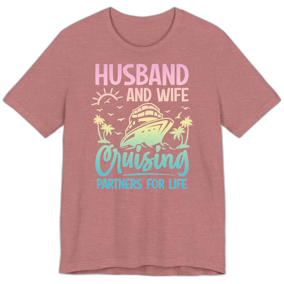 Husband And Wife Cruising Partners For Life Premium T-Shirt in Heather Mauve