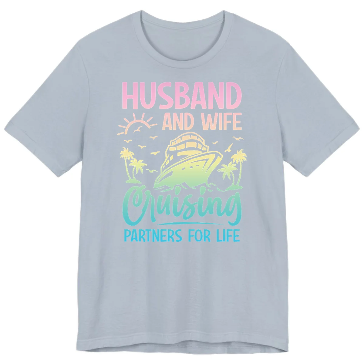 Husband And Wife Cruising Partners For Life Premium T-Shirt in Light Blue