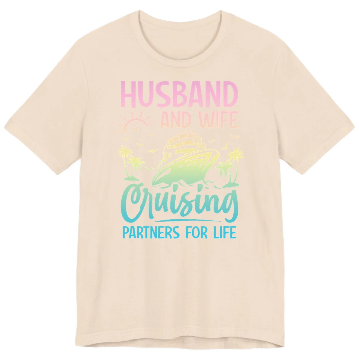 Husband And Wife Cruising Partners For Life Premium T-Shirt in Soft Cream