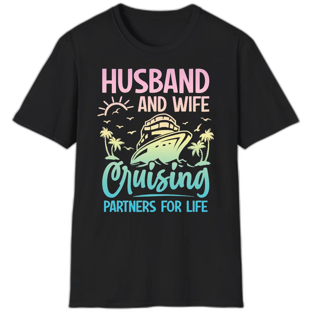 Husband And Wife Cruising Partners For Life T-Shirt in Black