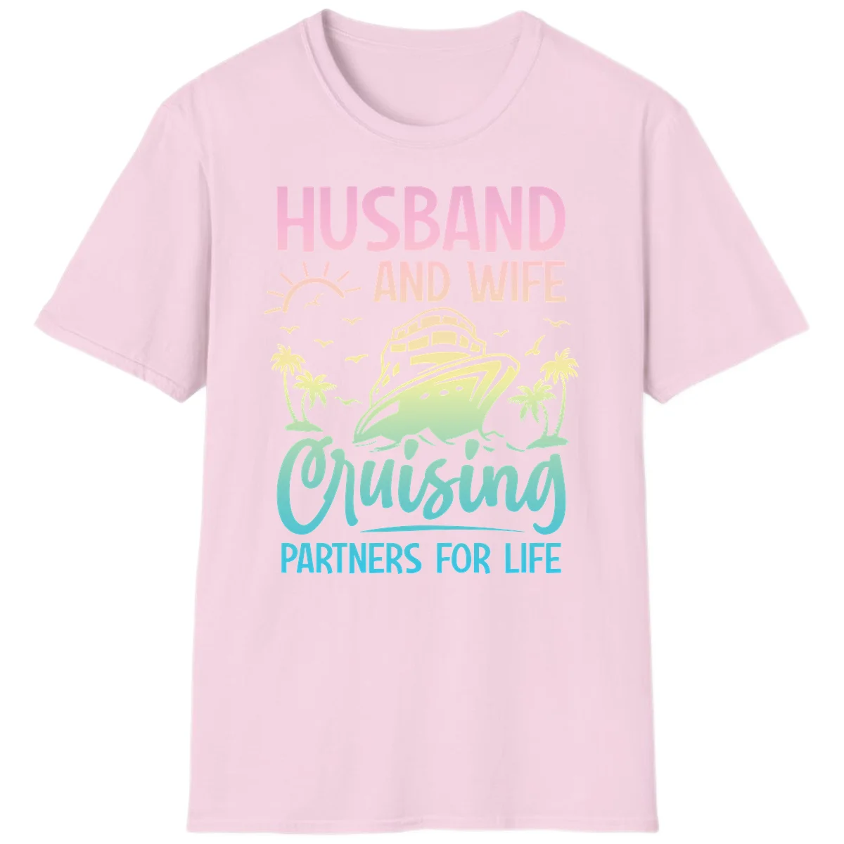 Husband And Wife Cruising Partners For Life T-Shirt in Light Pink