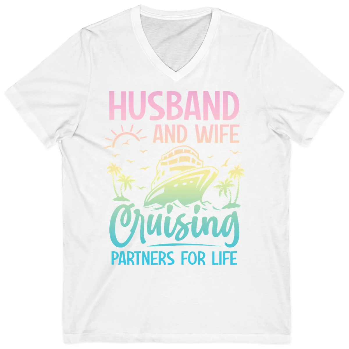 Husband And Wife Cruising Partners For Life V-Neck in White
