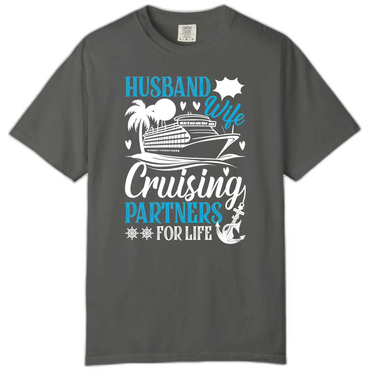Husband and Wife Cruising Partners For Life Comfort Color in Pepper