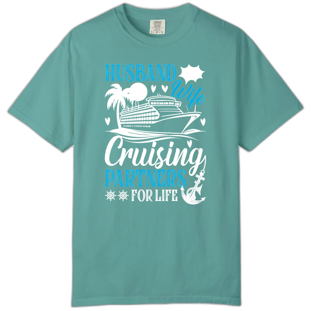 Husband and Wife Cruising Partners For Life Comfort Color in Seafoam