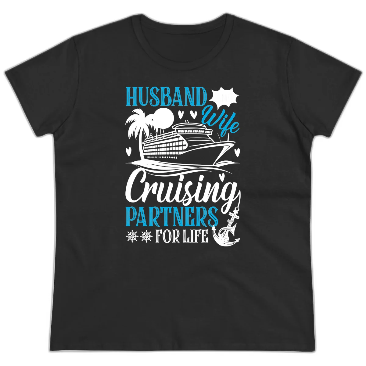 Husband and Wife Cruising Partners For Life Ladies Tee in Black