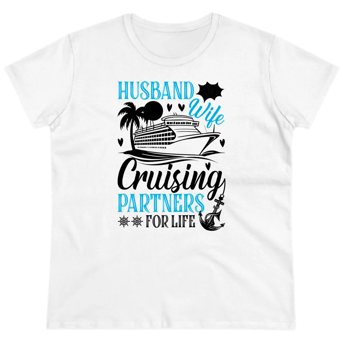 Husband and Wife Cruising Partners For Life Ladies Tee in White