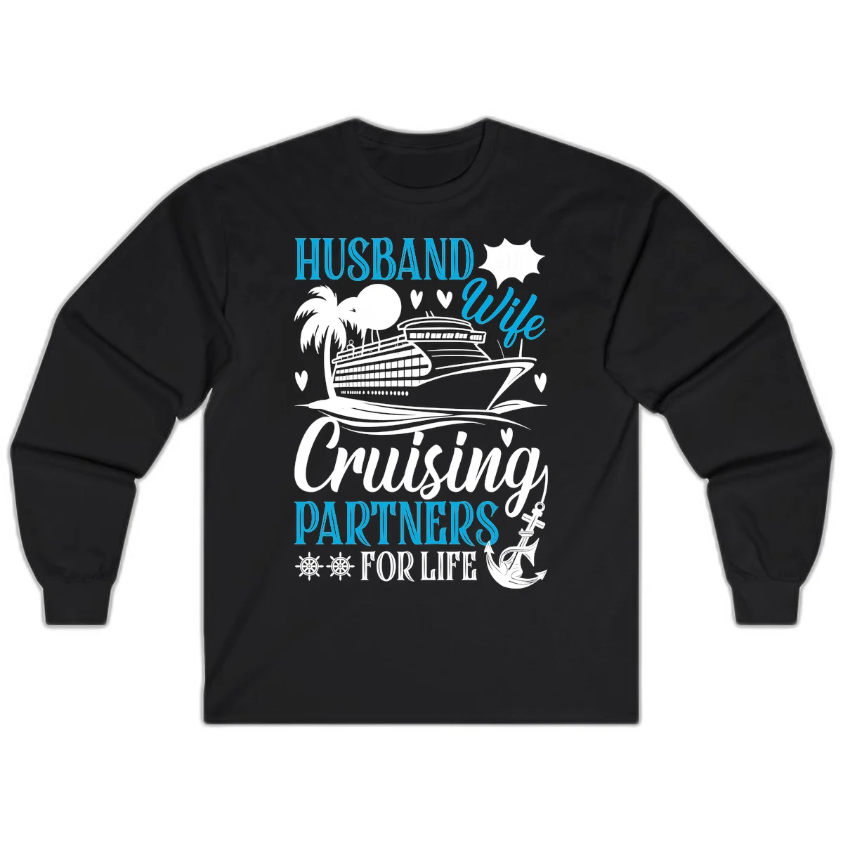 Husband and Wife Cruising Partners For Life Long Sleeve in Black