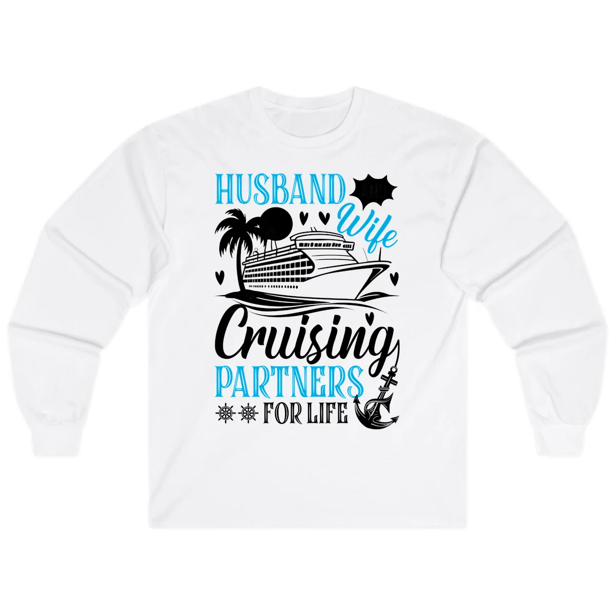 Husband and Wife Cruising Partners For Life Long Sleeve in White