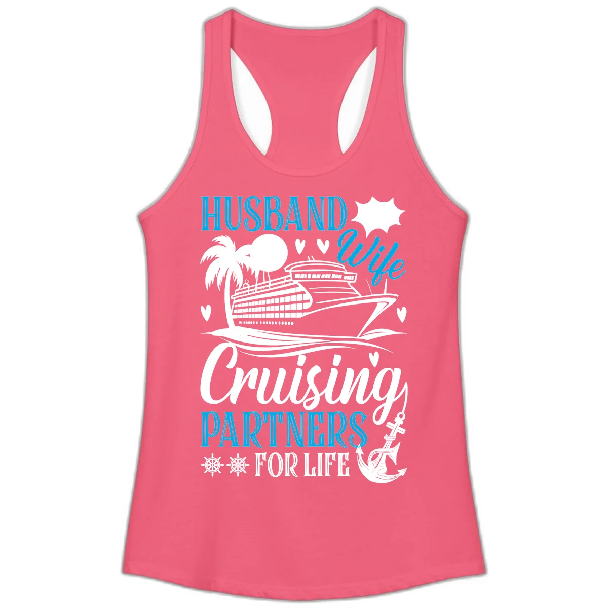 Husband and Wife Cruising Partners For Life Ladies Tank in Hot Pink