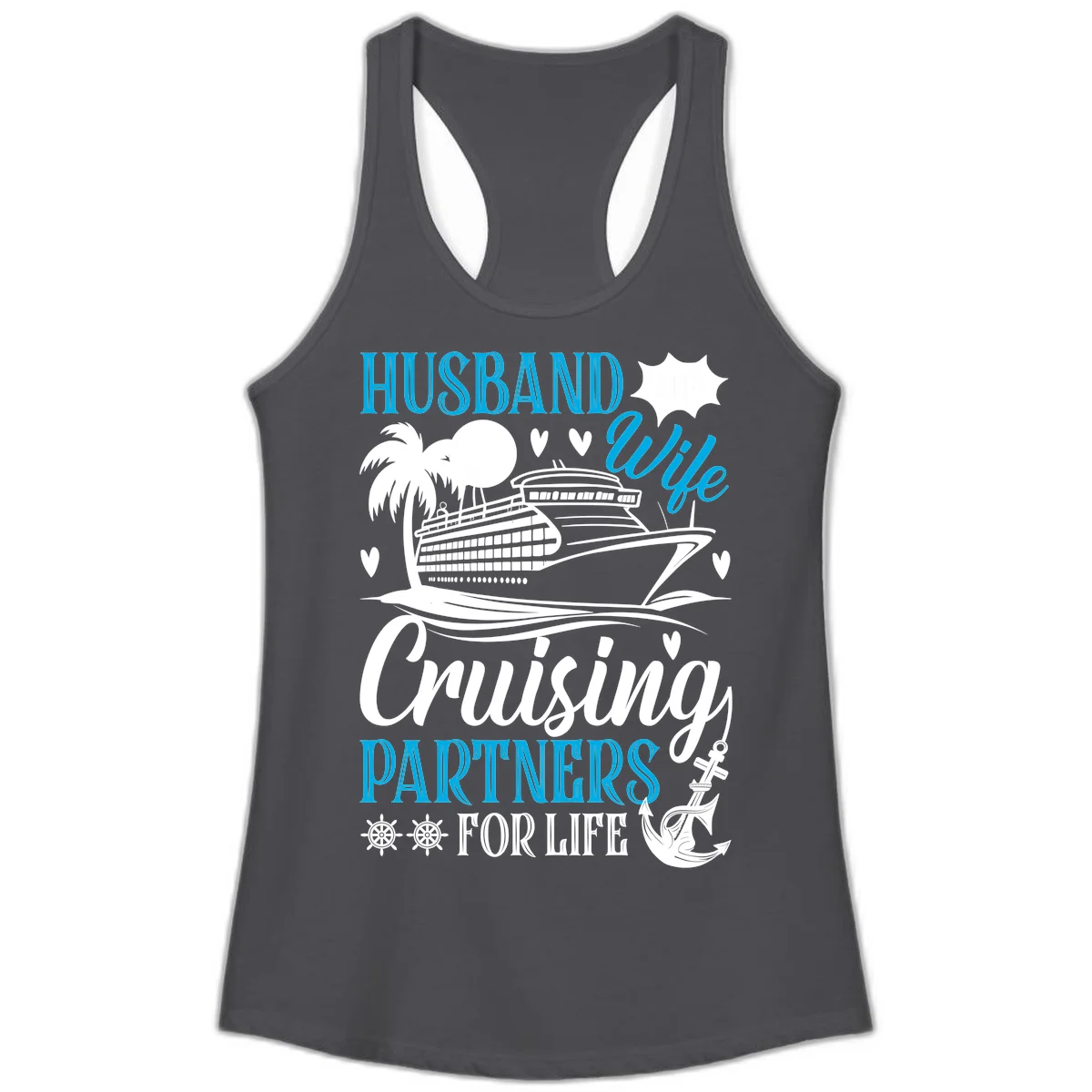 Husband and Wife Cruising Partners For Life Ladies Tank in Solid Dark Gray