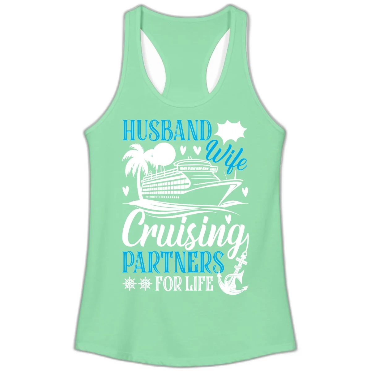Husband and Wife Cruising Partners For Life Ladies Tank in Solid Mint