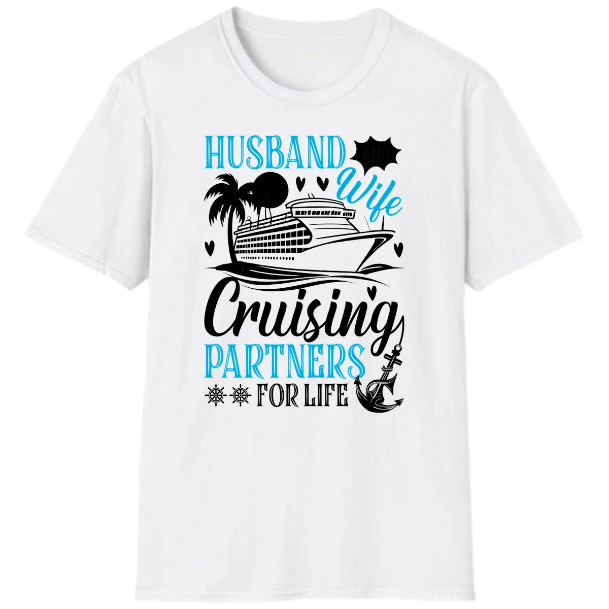 Husband and Wife Cruising Partners For Life T-Shirt in White