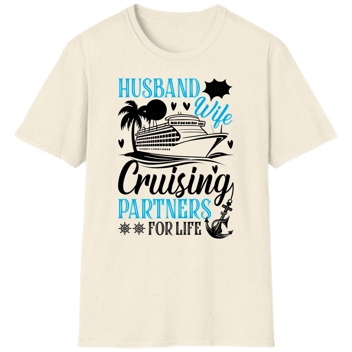 Husband and Wife Cruising Partners For Life T-Shirt in Natural