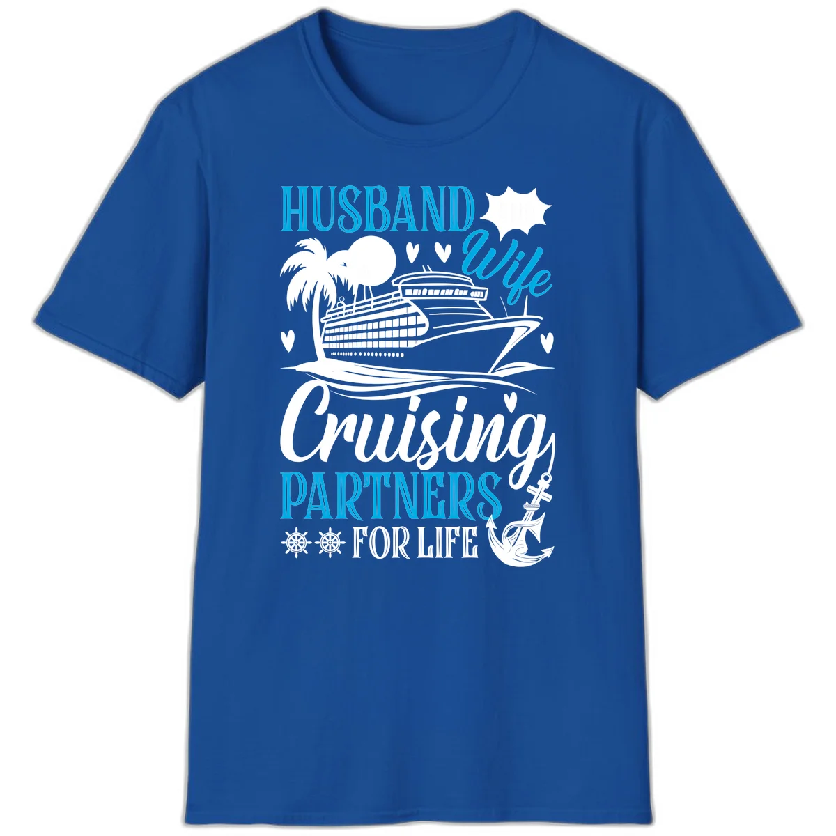 Husband and Wife Cruising Partners For Life T-Shirt in Royal