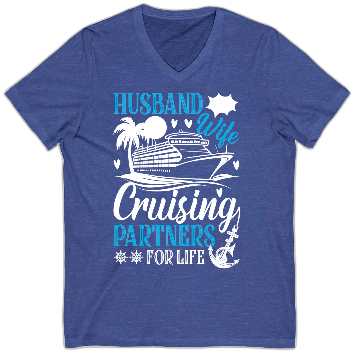 Husband and Wife Cruising Partners For Life V-Neck in Heather True Royal