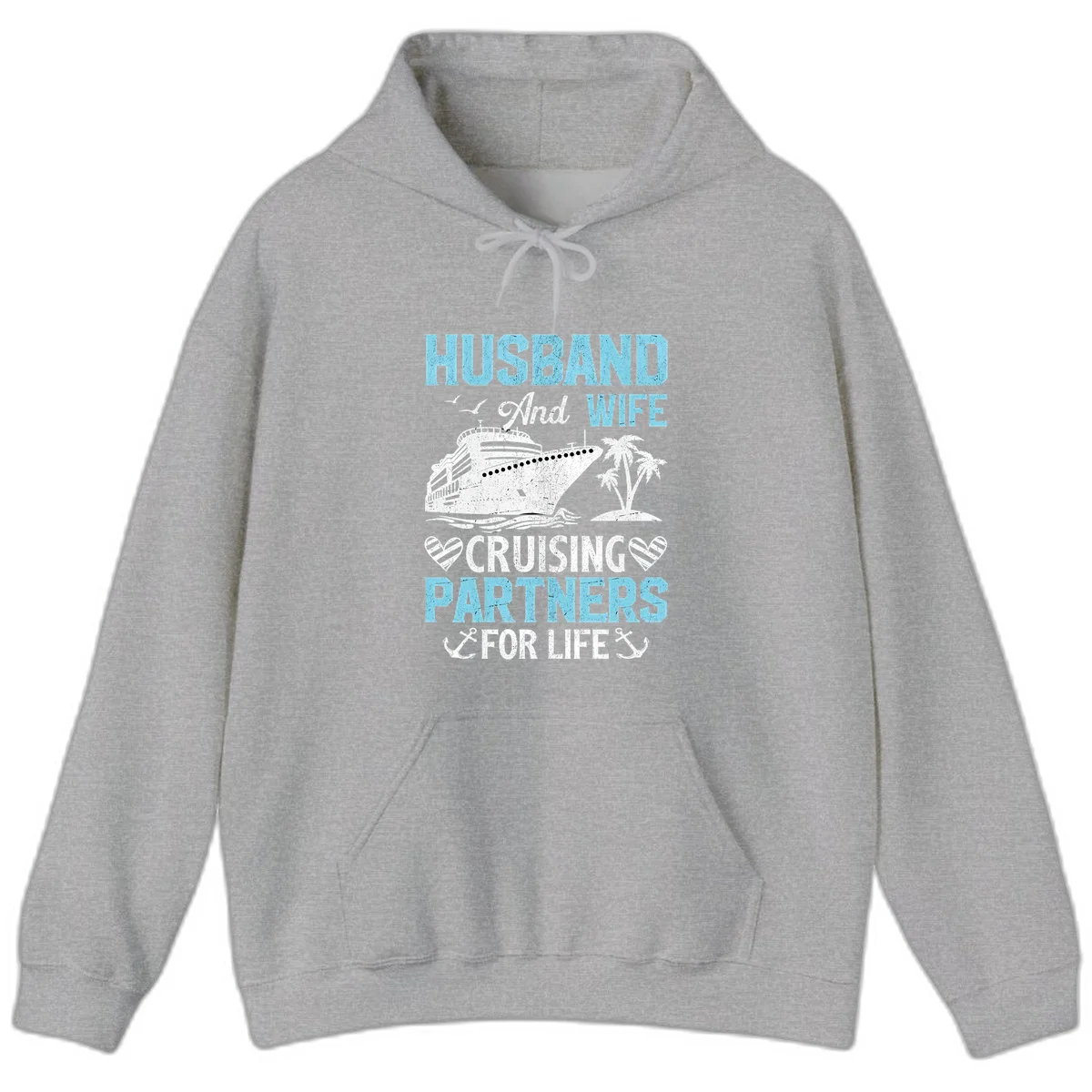 Husband And Wife Cruising Partners For Life Hoodie in Sport Grey