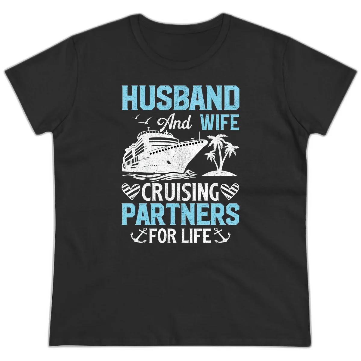 Husband And Wife Cruising Partners For Life Ladies Tee in Black