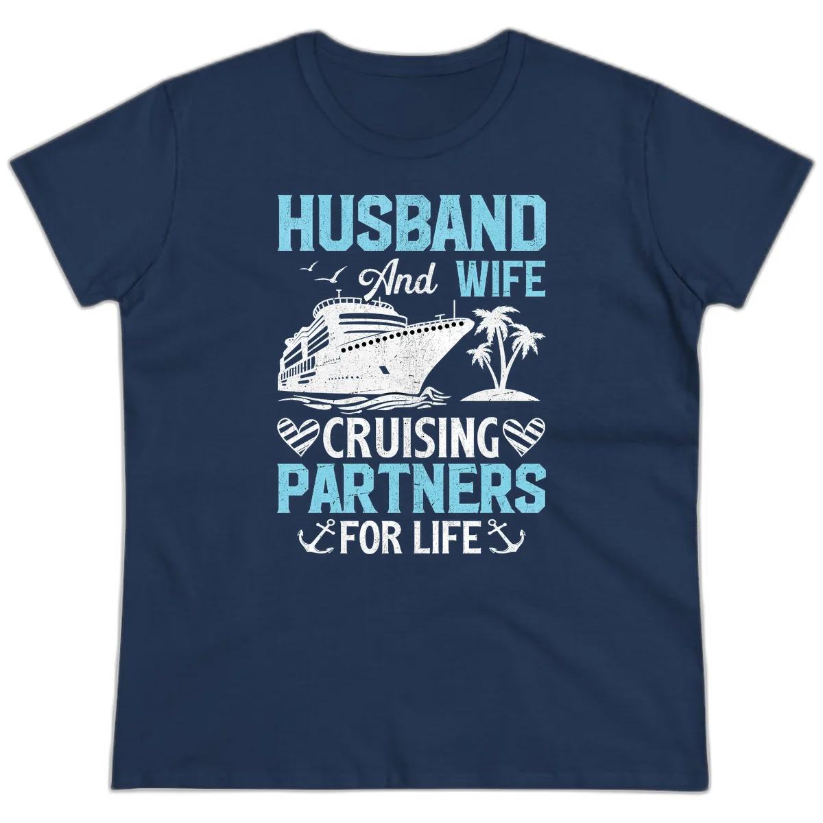 Husband And Wife Cruising Partners For Life Ladies Tee in Navy