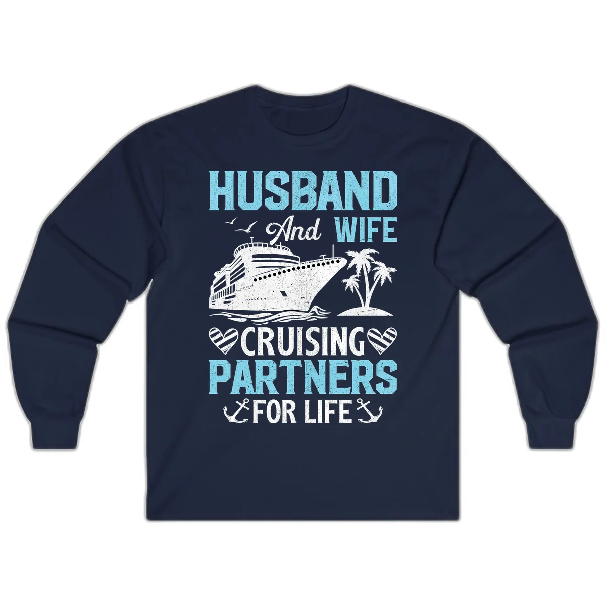 Husband And Wife Cruising Partners For Life Long Sleeve in Navy