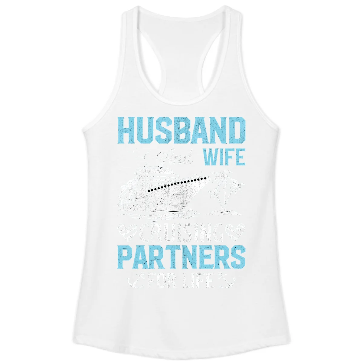 Husband And Wife Cruising Partners For Life Ladies Tank in White