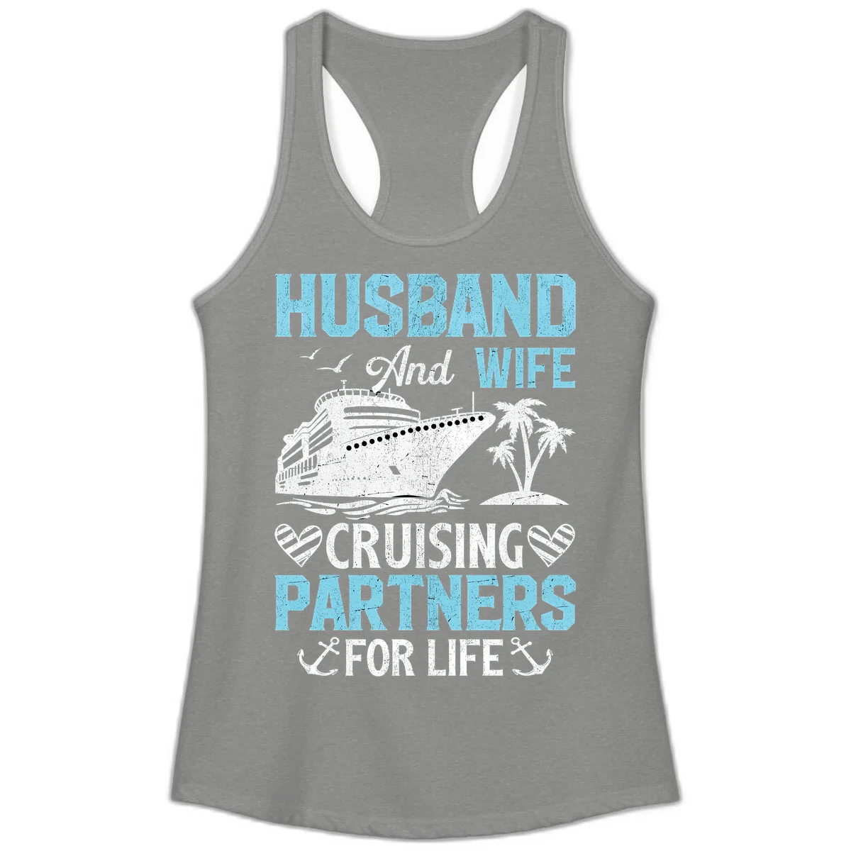 Husband And Wife Cruising Partners For Life Ladies Tank in Heather Grey