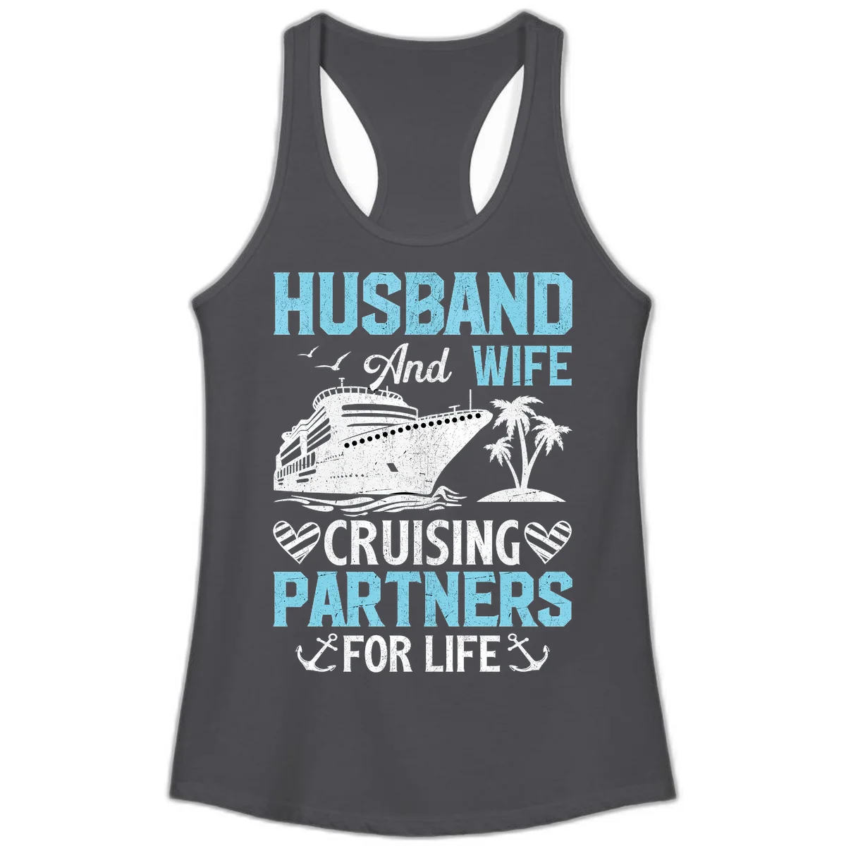 Husband And Wife Cruising Partners For Life Ladies Tank in Solid Dark Gray