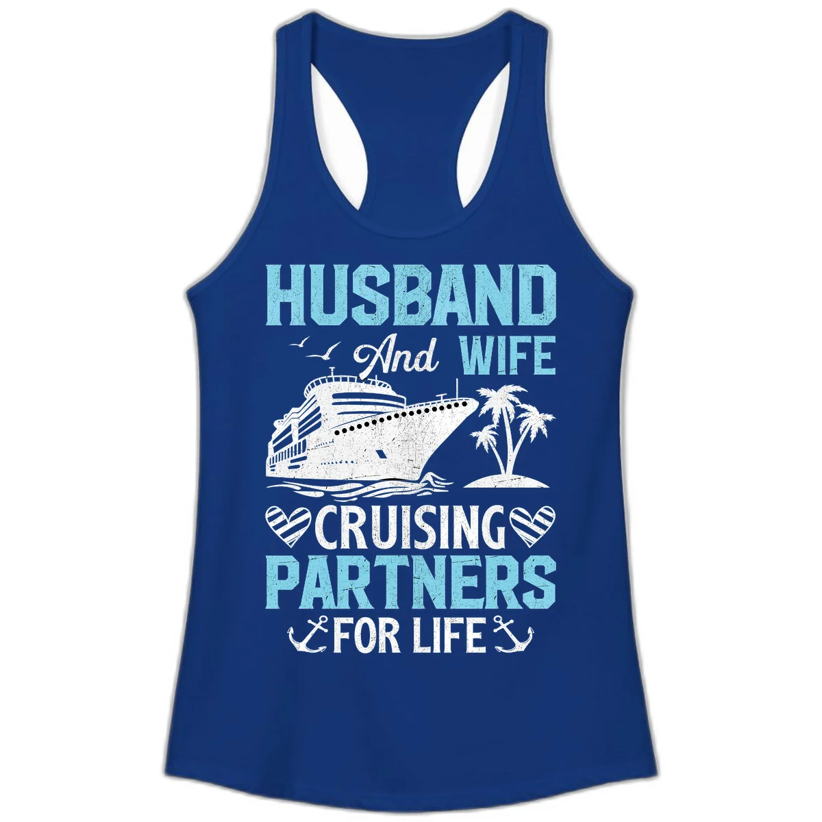 Husband And Wife Cruising Partners For Life Ladies Tank in Solid Royal