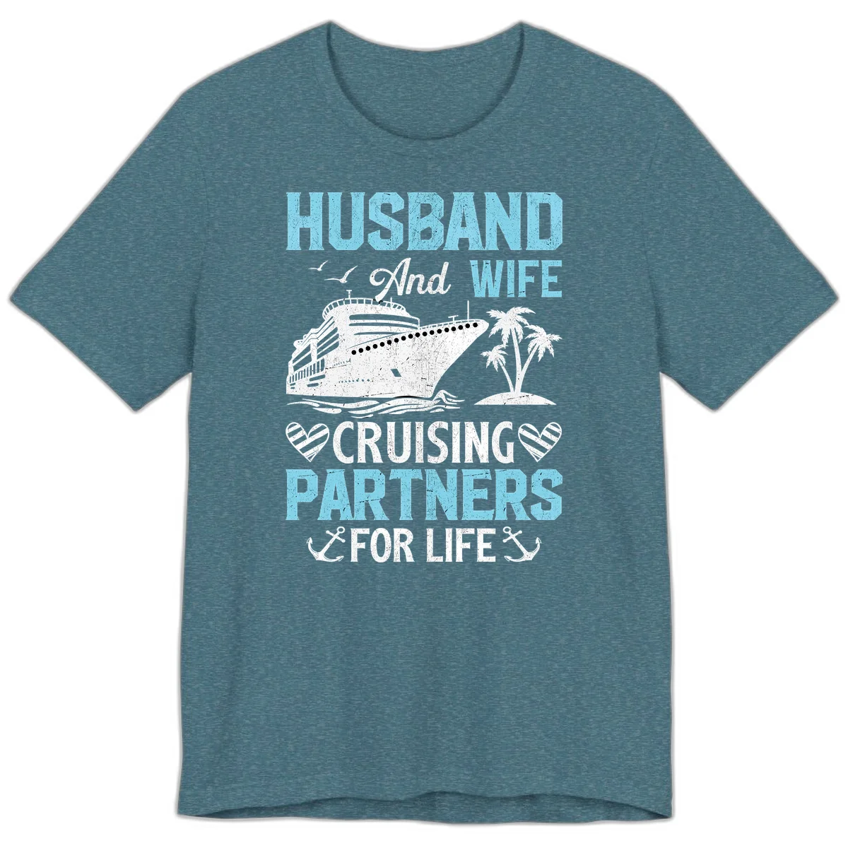 Husband And Wife Cruising Partners For Life Premium T-Shirt in Heather Deep Teal