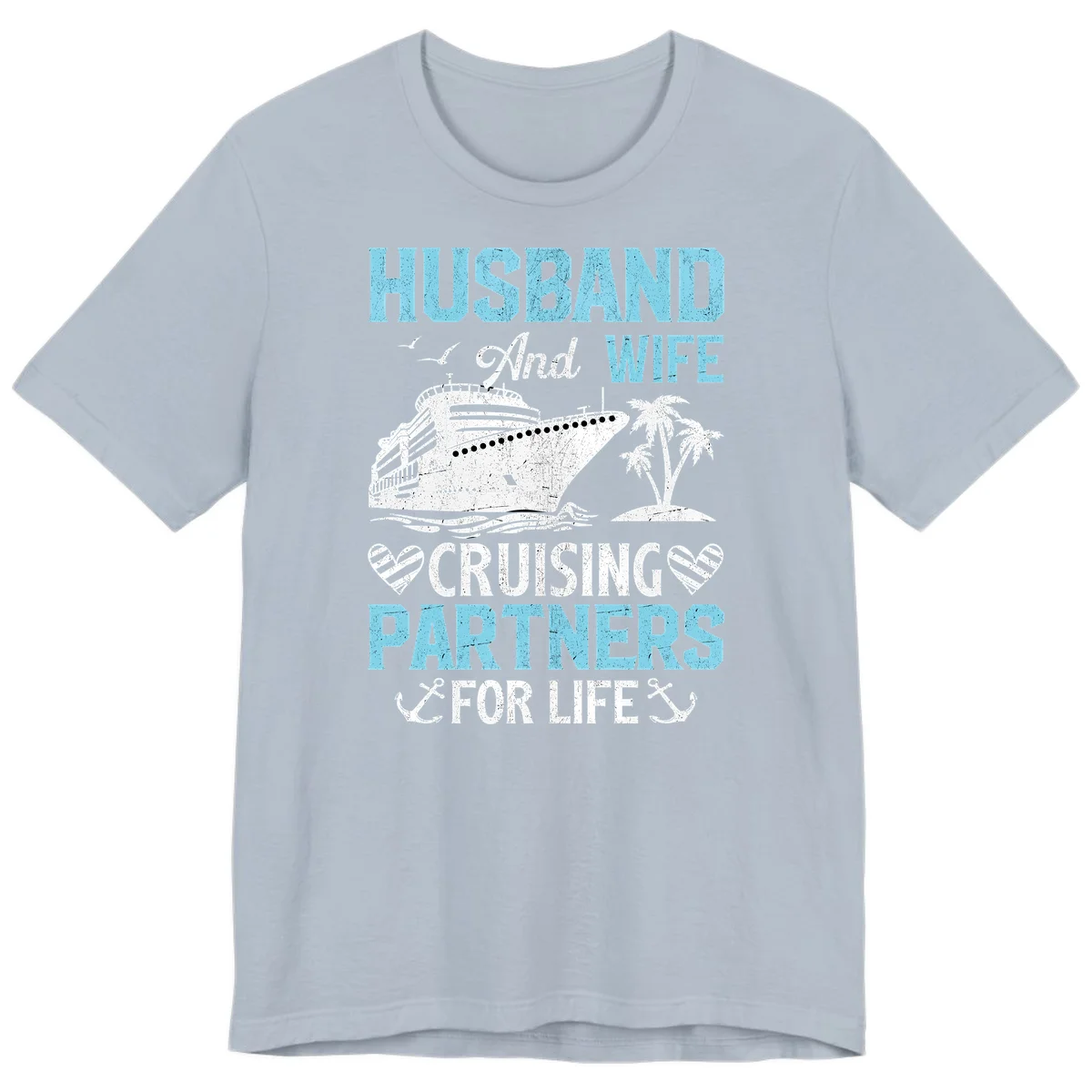 Husband And Wife Cruising Partners For Life Premium T-Shirt in Light Blue