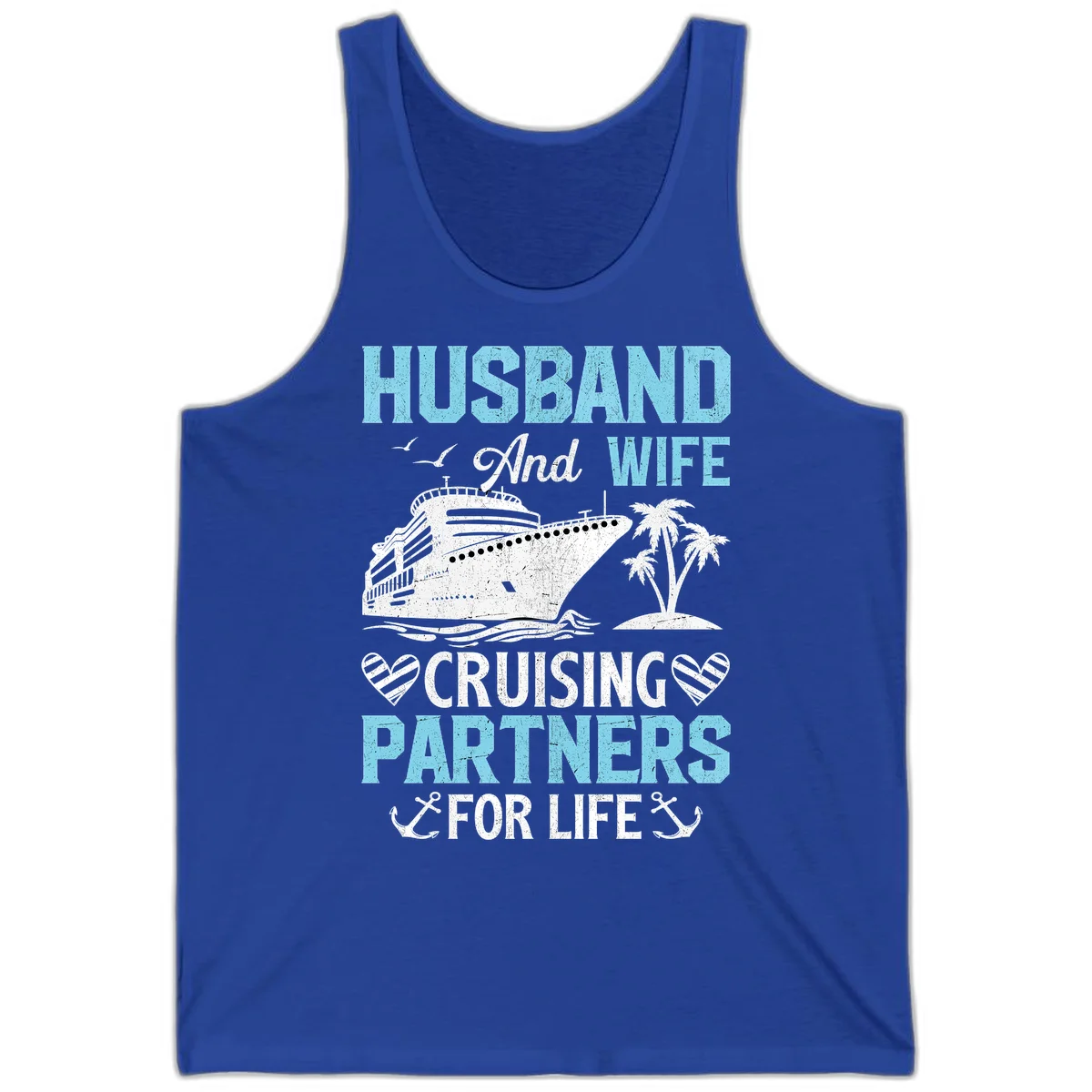 Husband And Wife Cruising Partners For Life Tank in True Royal
