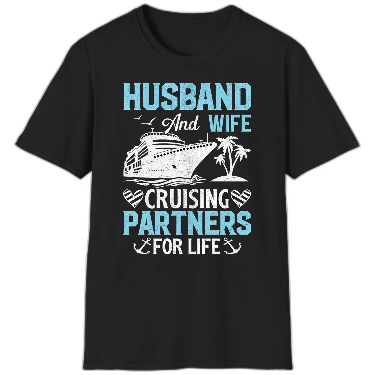 Husband And Wife Cruising Partners For Life T-Shirt in Black