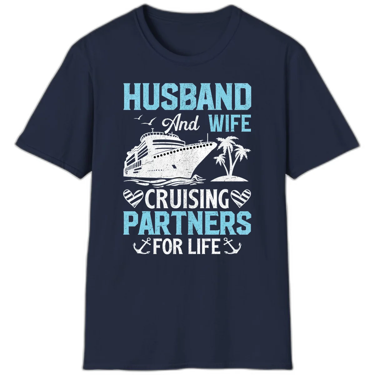Husband And Wife Cruising Partners For Life T-Shirt in Navy