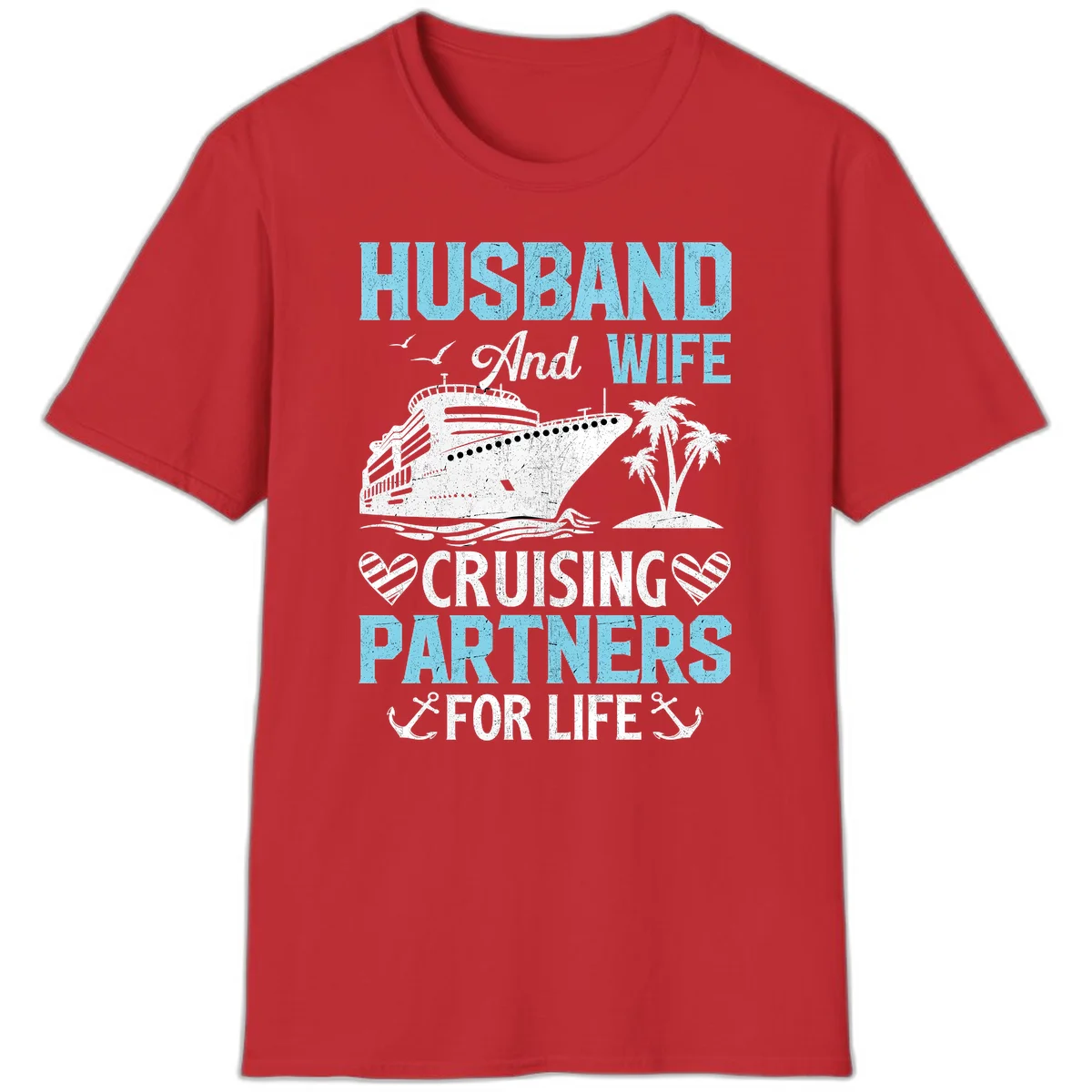 Husband And Wife Cruising Partners For Life T-Shirt in Red