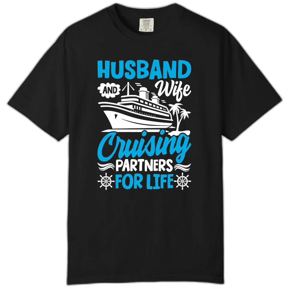 Husband And Wife Cruising Partners For Life Comfort Color in Black