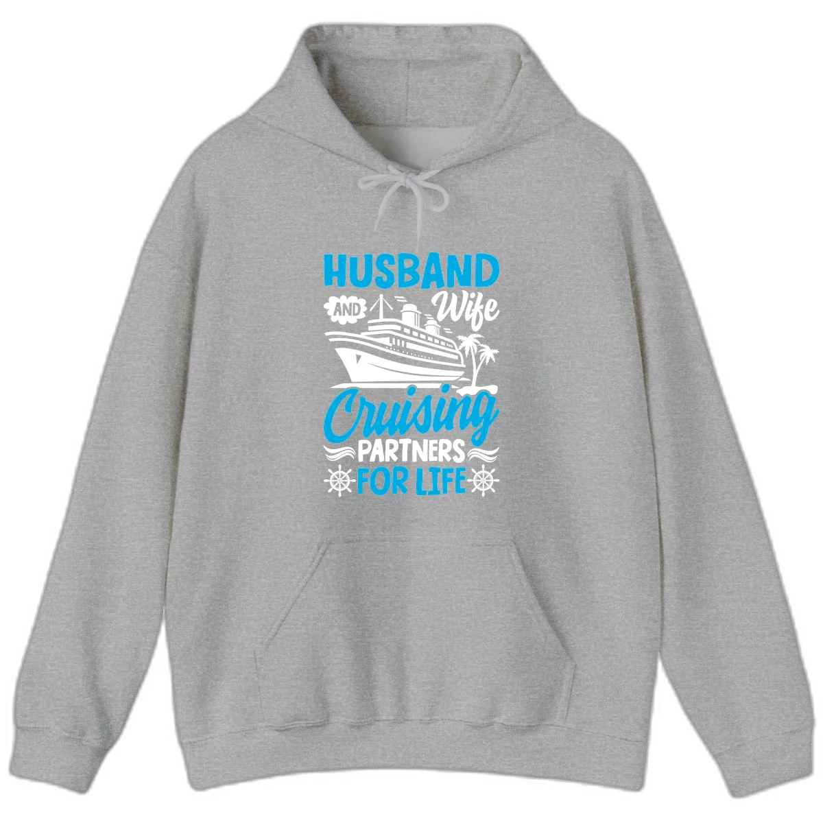 Husband And Wife Cruising Partners For Life Hoodie in Sport Grey