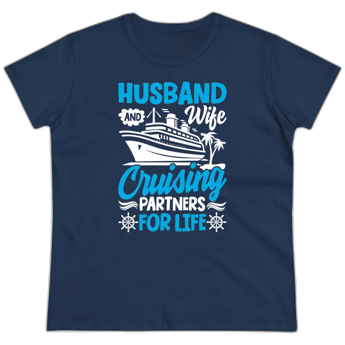Husband And Wife Cruising Partners For Life Ladies Tee in Navy