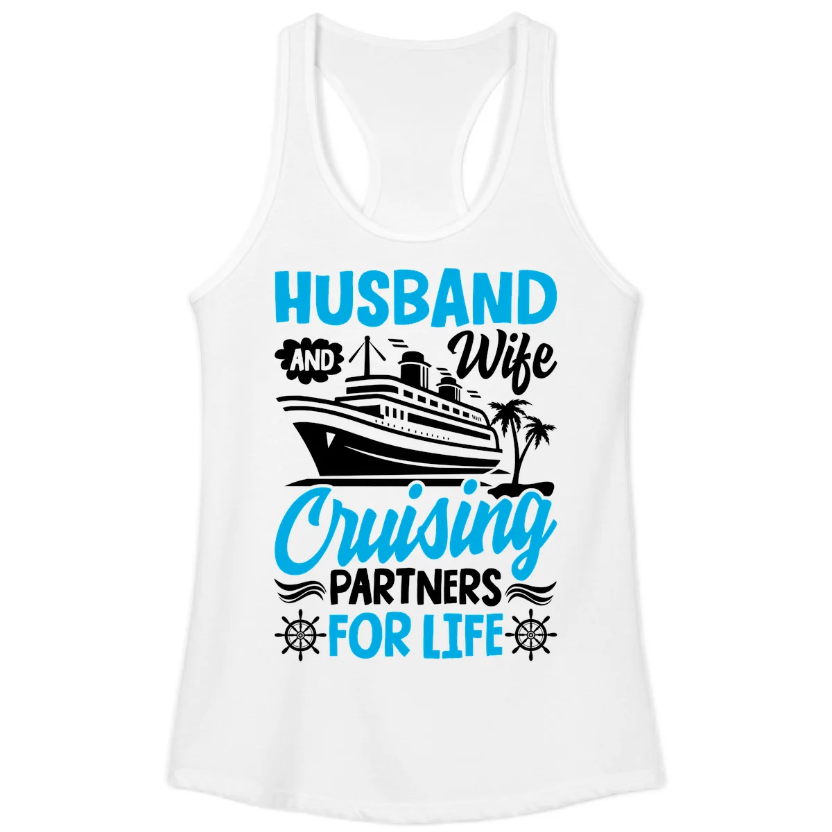 Husband And Wife Cruising Partners For Life Ladies Tank in White