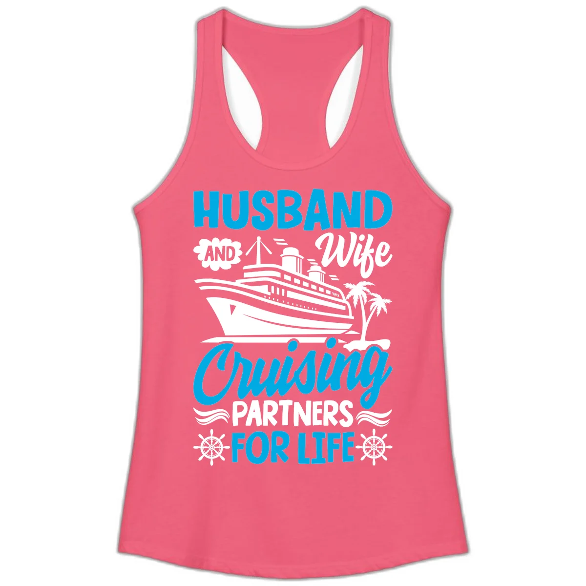 Husband And Wife Cruising Partners For Life Ladies Tank in Hot Pink