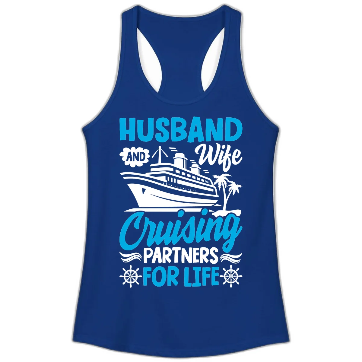 Husband And Wife Cruising Partners For Life Ladies Tank in Solid Royal
