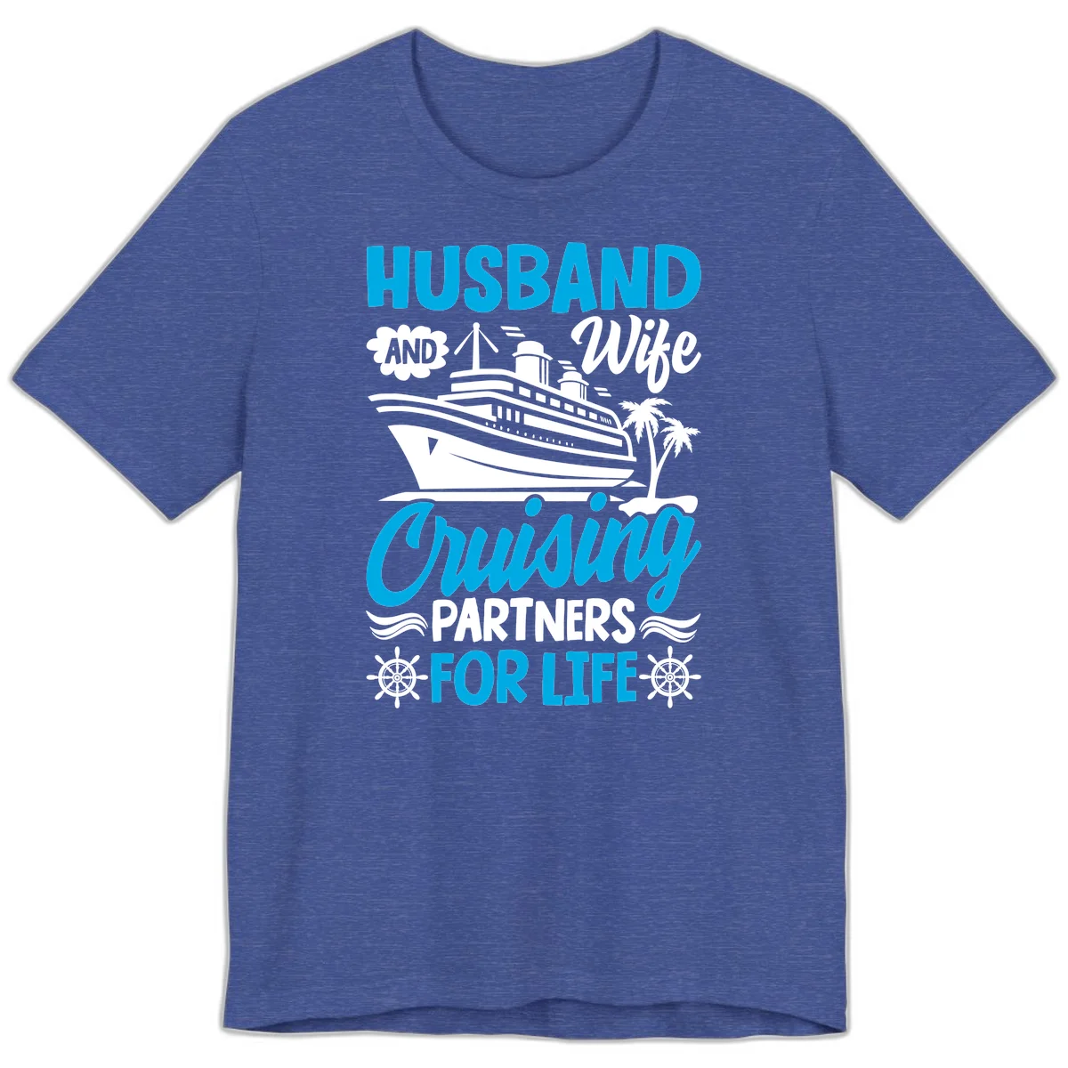 Husband And Wife Cruising Partners For Life Premium T-Shirt in Heather True Royal