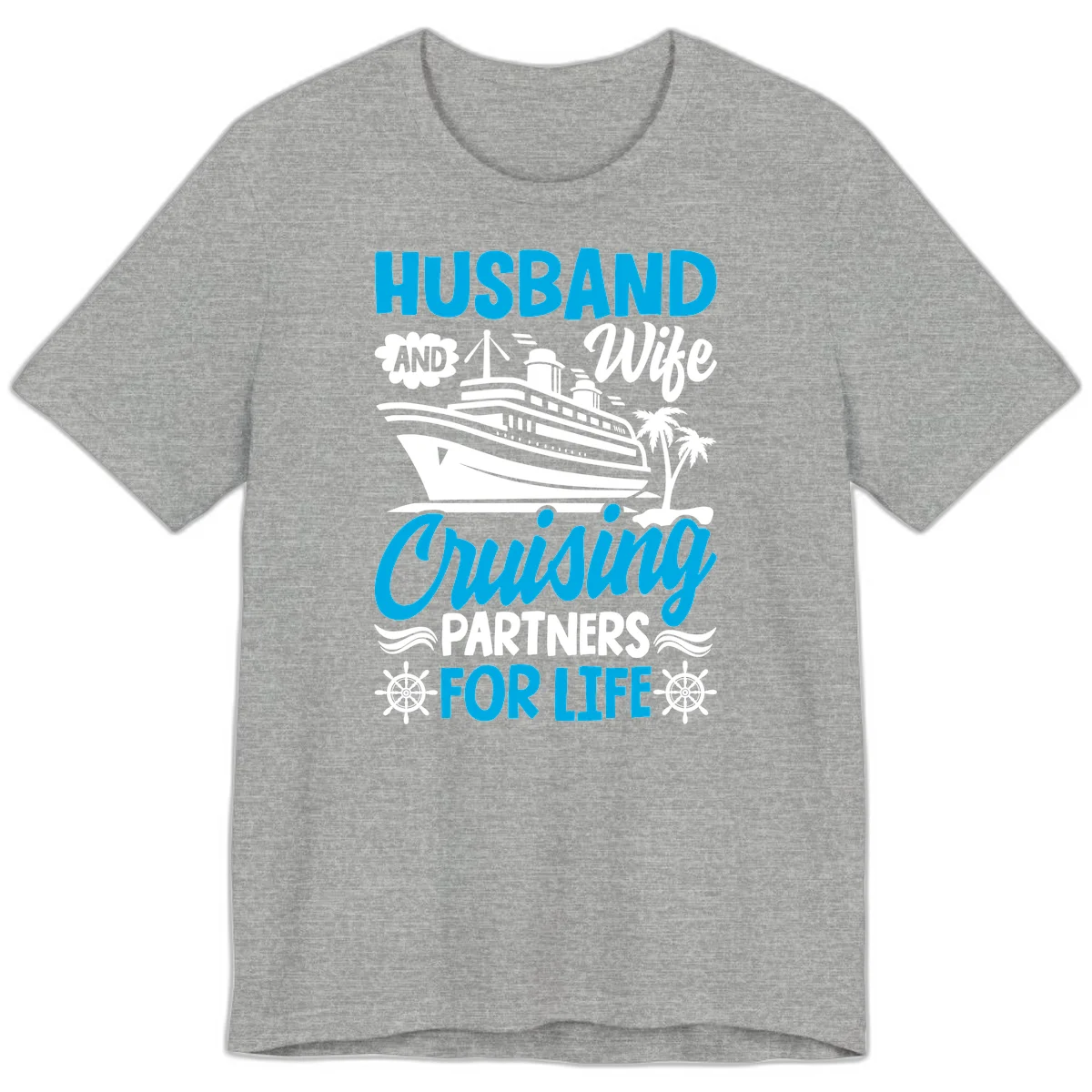 Husband And Wife Cruising Partners For Life Premium T-Shirt in Athletic Heather