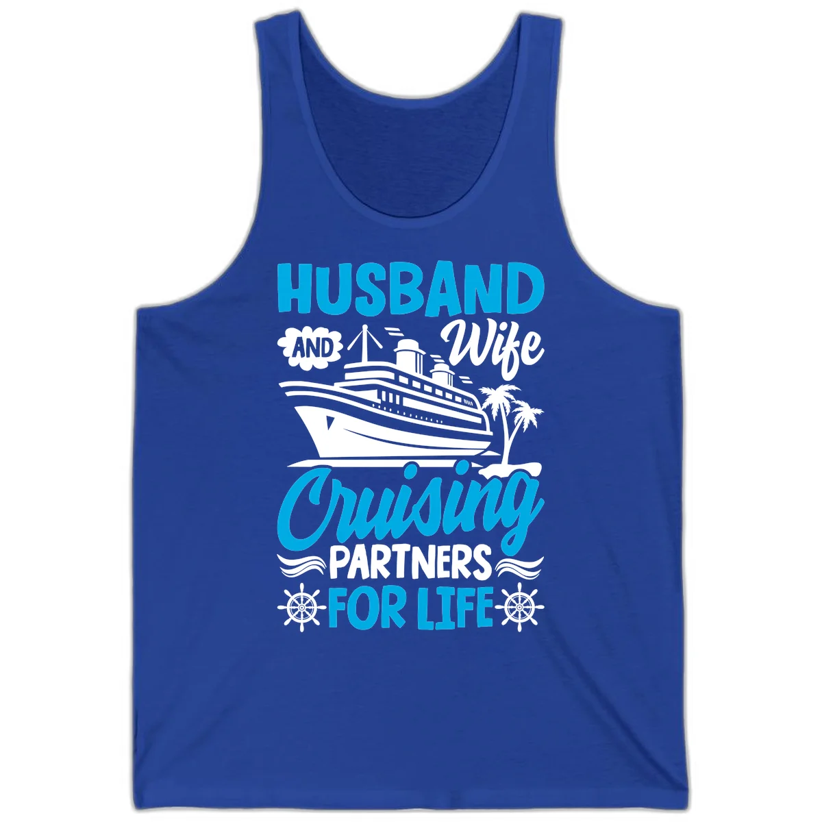 Husband And Wife Cruising Partners For Life Tank in True Royal