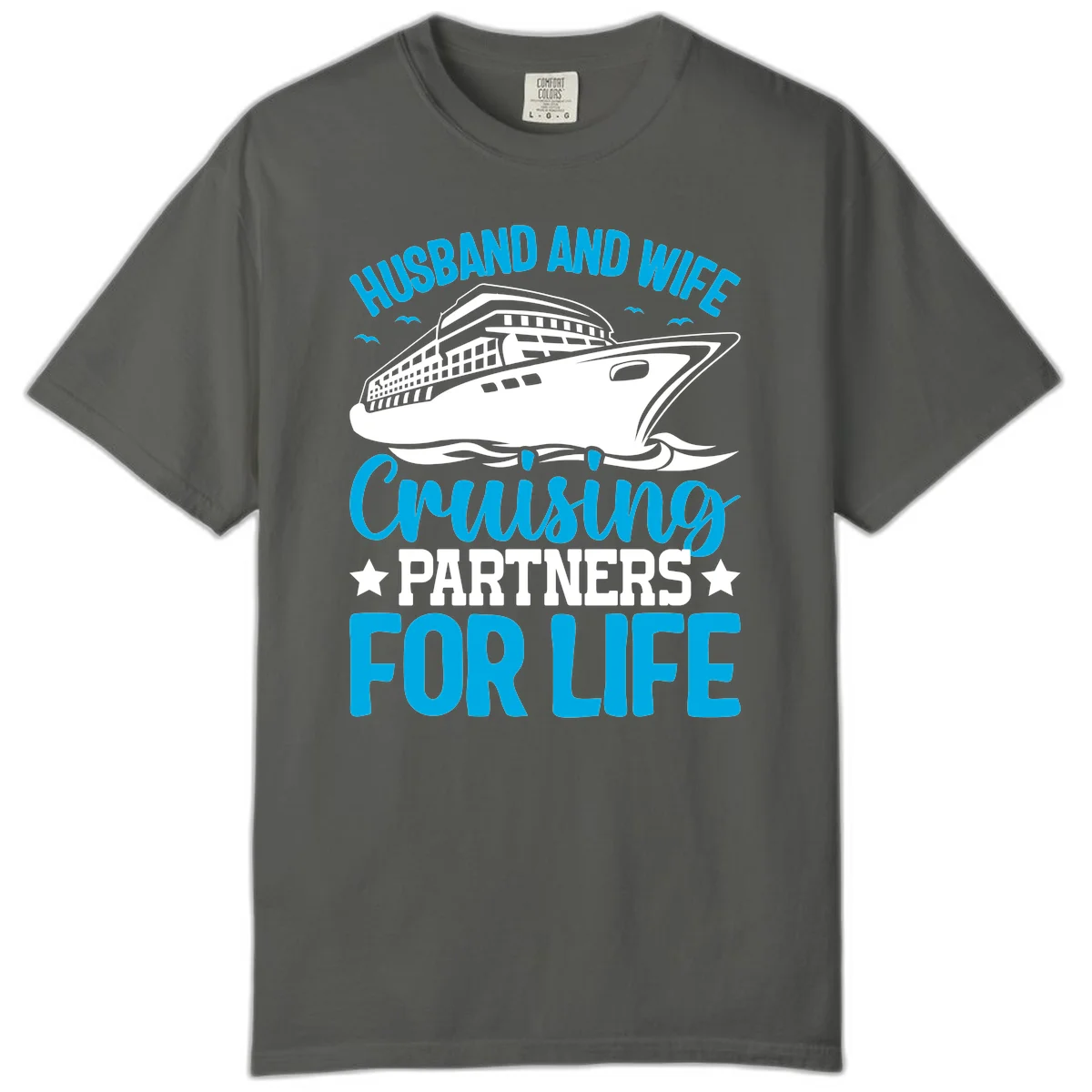 Husband And Wife Cruising Partners For Life Comfort Color in Pepper