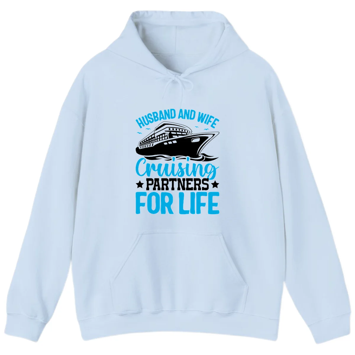 Husband And Wife Cruising Partners For Life Hoodie in Light Blue
