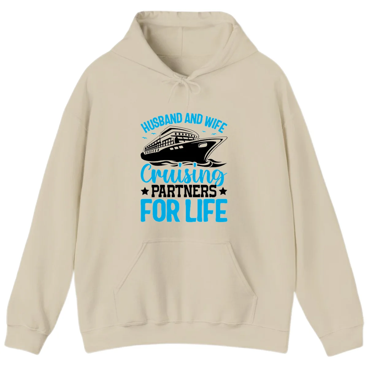 Husband And Wife Cruising Partners For Life Hoodie in Sand