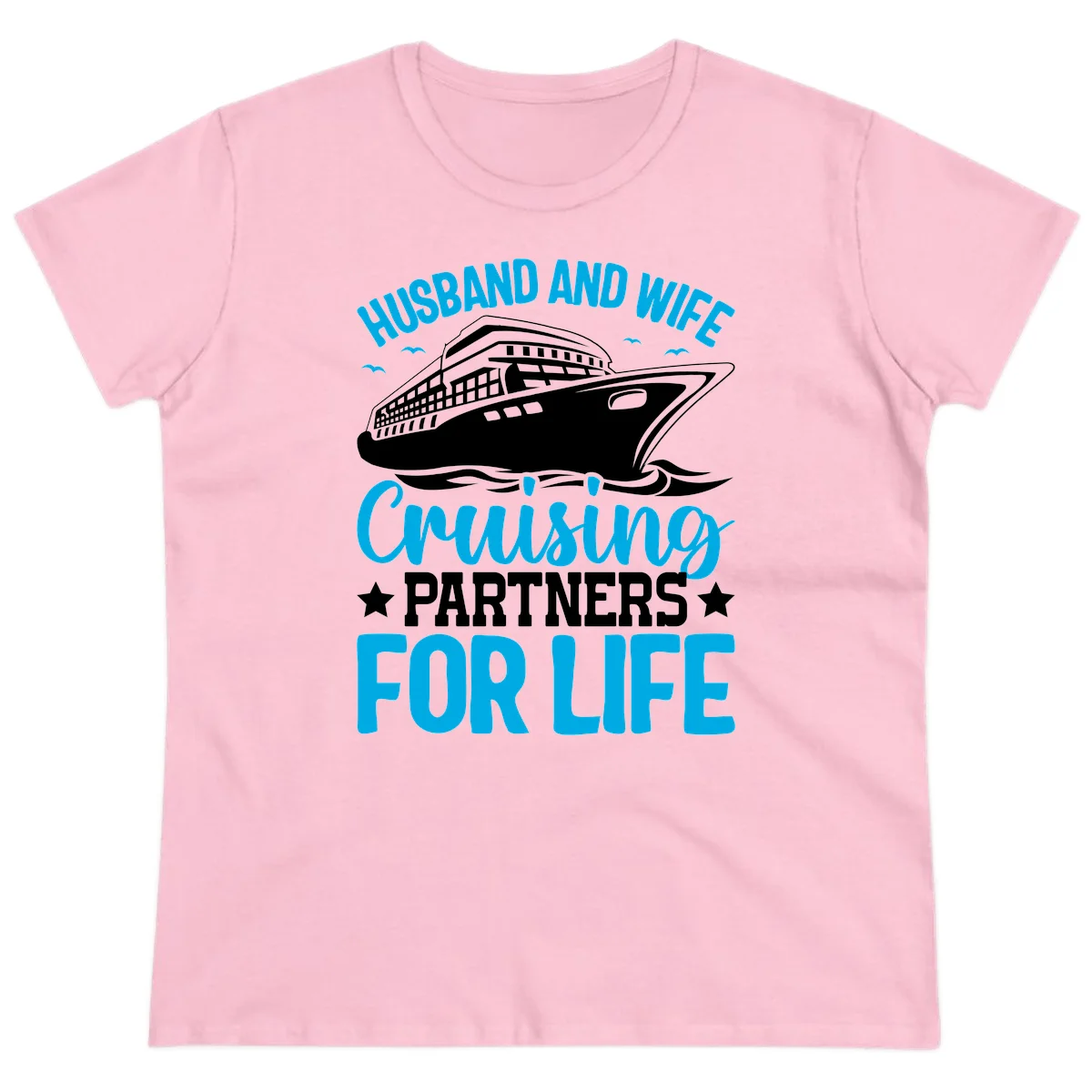 Husband And Wife Cruising Partners For Life Ladies Tee in Light Pink