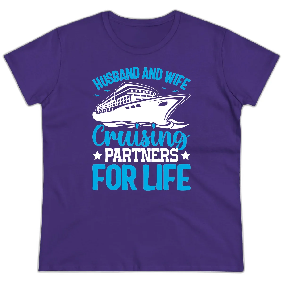 Husband And Wife Cruising Partners For Life Ladies Tee in Purple